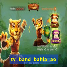 tv band bahia ao vivo online